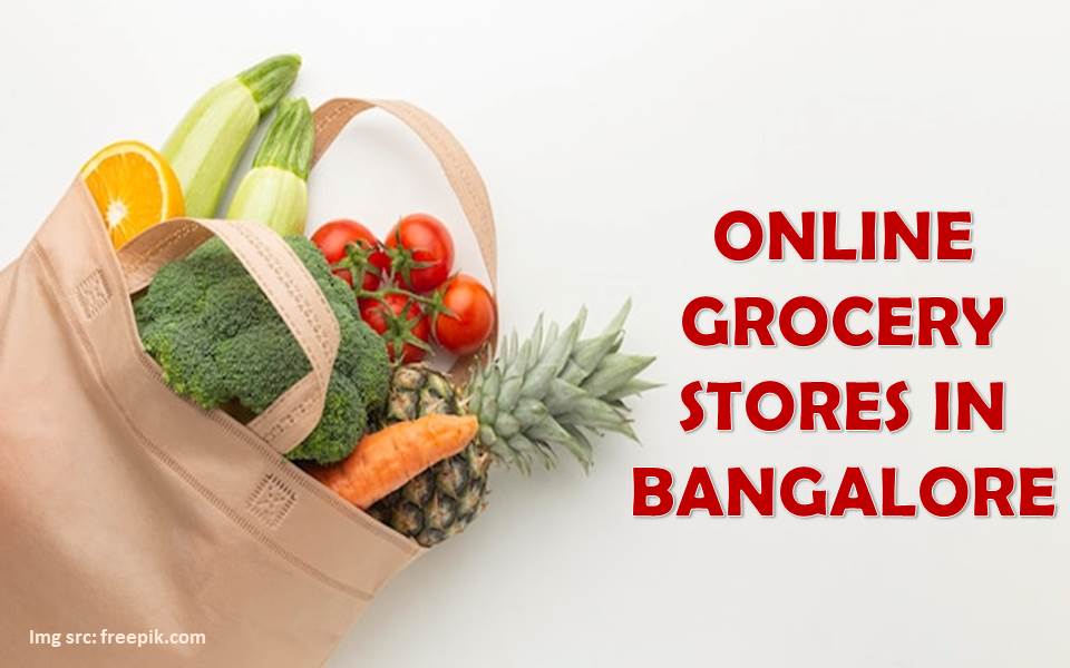 List of Online Grocery Sites in Bangalore