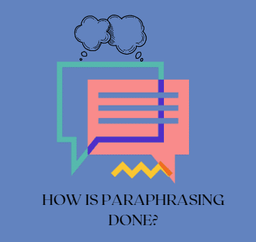 How Paraphrasing is Done?